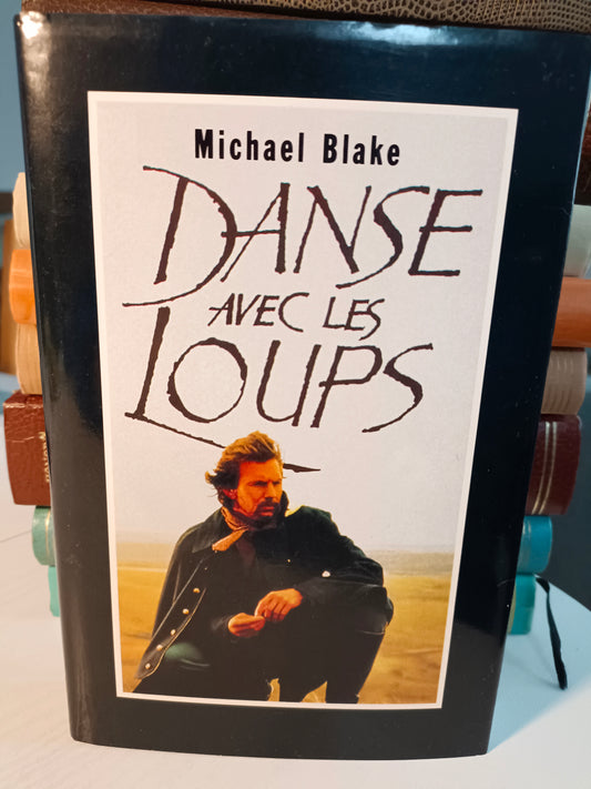 LCIN02 - Danse avec les loups - Michael Blake (French Edition)